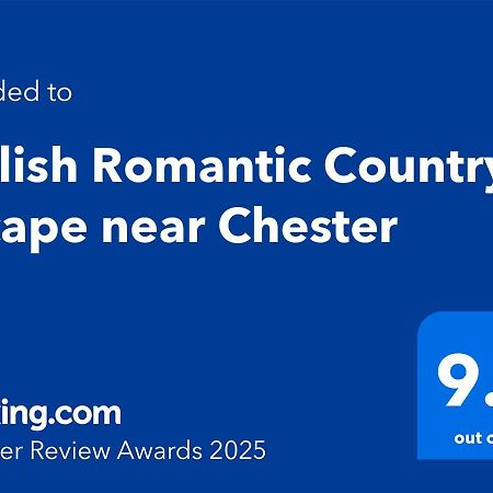 Stylish Romantic Country Escape Near Chester Christleton Εξωτερικό φωτογραφία